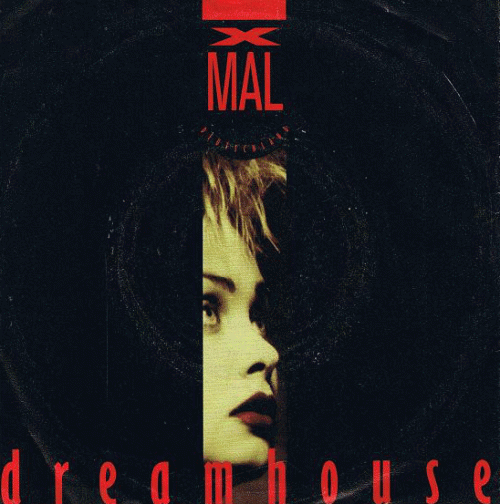 XMal Deutschland : Dreamhouse